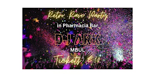 Retro Rave Party - MBUL Fundraiser
