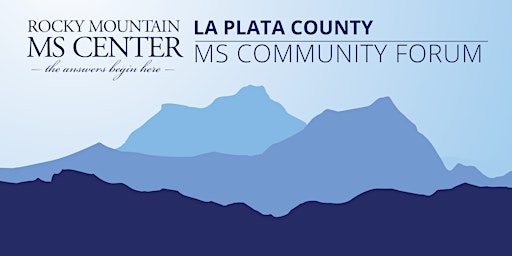La Plata County MS Community Forum primary image