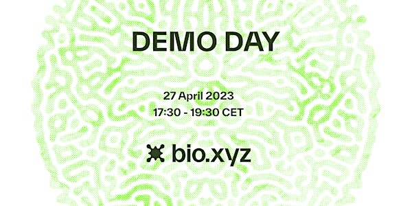 bio.xyz Demo Day