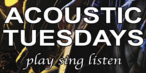 Acoustic Tuesdays primary image