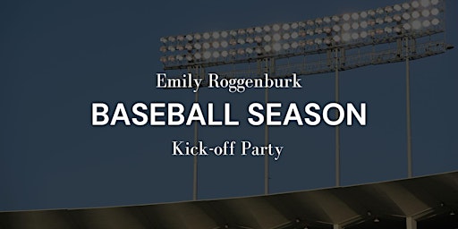 ER Baseball Kick-off Party