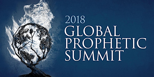 Global Prophetic Summit 2018