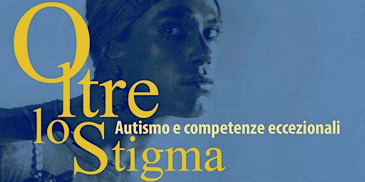 Oltre lo Stigma - Giornata mondiale della consapevolezza sull'autismo