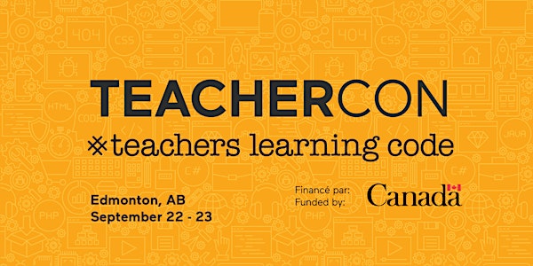 Teachers Learning Code: TeacherCon 2018 - Edmonton