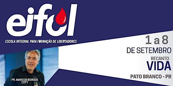 Eifol - Escola Integral para Formação de Libertadores em Pato Branco - PR