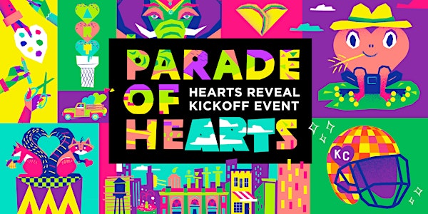 Parade of Hearts: Hearts Reveal Kickoff Event