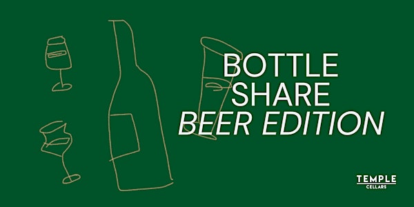 Bottle Share: Beer Edition