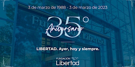 Seminario 35° aniversario de Fundación Libertad