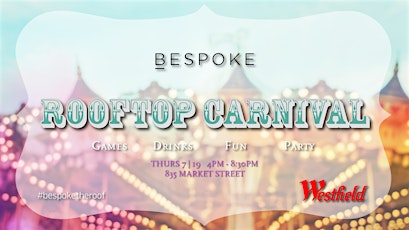 Bespoke's Rooftop Carnival primary image