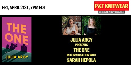 Julia Argy presents The One, with Sarah Hepola