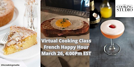 Virtual Cooking Class - French Happy Hour!