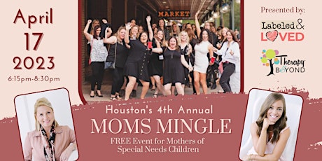 4th Annual North Houston Moms Mingle