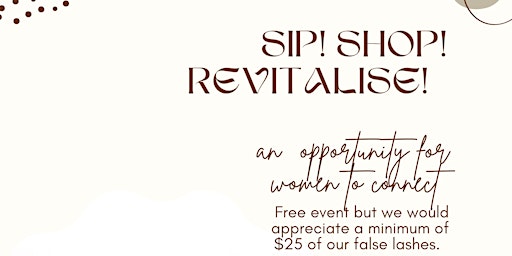 Sip! Shop! Revitalise