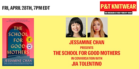 Jessamine Chan presents The School for Good Mothers, with Jia Tolentino
