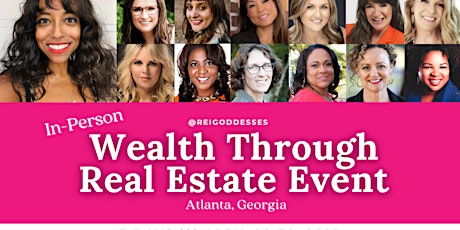 WEALTH THROUGH REAL ESTATE | Learn How to Invest like a GODDESS!