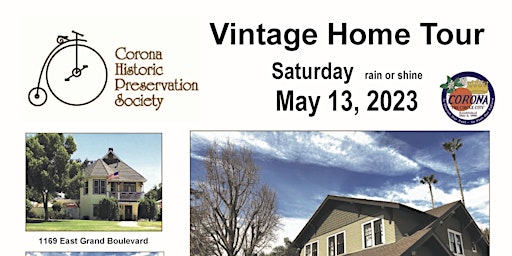 Vintage Home Tour Presented by the Corona Historic Preservation Society