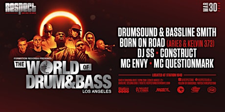 RESPECT DnB presents THE WORLD of DRUM & BASS: LOS ANGELES