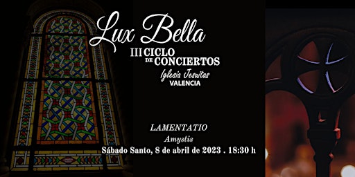 'LUX BELLA' conciertos. 'Lamentatio'. Amystis