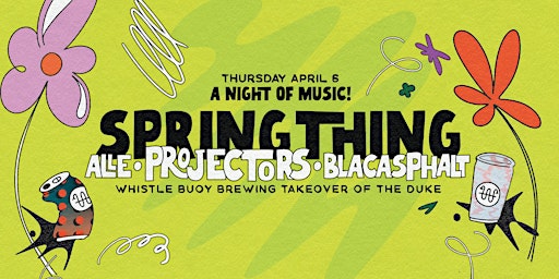 Spring Thing show at the Duke