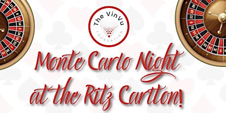 The VinVu Foundation’s Heroes and Health Monte Carlo Night