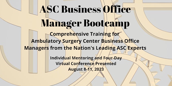 ASC Business Office Manager Bootcamp (August 2023 Cohort)