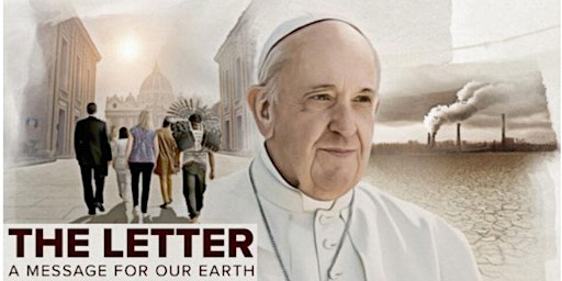 Movie Screening-The Letter: A Message For Our Earth