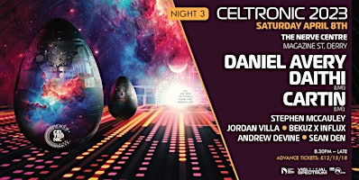 Celtronic 2023 Night 3: Daniel Avery, Cartin, Daithi