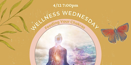 Wellness Wednesdays: Feeding Your Chakras