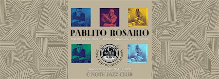 Pablito Rosario: A Tribute to Cal Tjader, Mongo Santamaria, and Willie Bobo