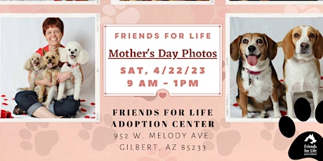 Imagem principal do evento Friends for Life Mother's Day Photos!