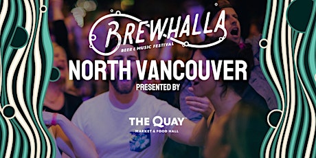 Brewhalla Beer and Music Festival North Vancouver