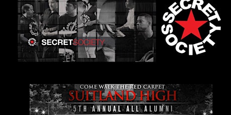 SECRET SOCIETY LIVE @ SUITLAND HIGH 5TH ANNUAL ALL ALUMNI RED & WHITE AFFAIR primary image