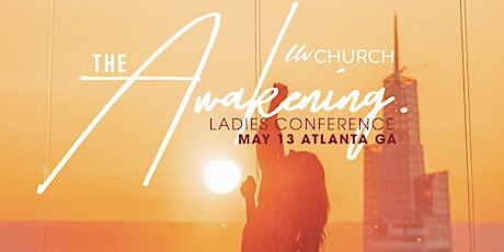 AWAKENING WOMEN CONFERENCE primary image