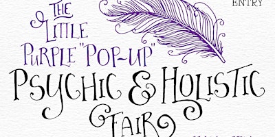 Image principale de The Little Purple Pop Up Psychic & Holistic Fair