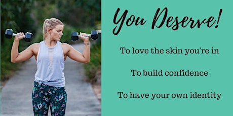 You Deserve!- To Love the skin you're in  primary image
