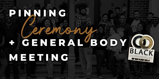 BEFH Membership Pinning Ceremony + General Body Meeting