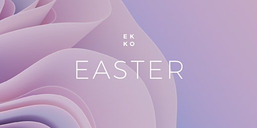 EKKO Church I Easter Sunday (April 9, 2023)