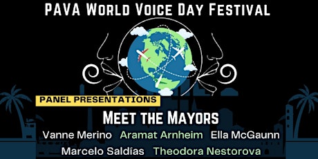 Meet the Mayors [PAVA World Voice Day 2023 Celebration]