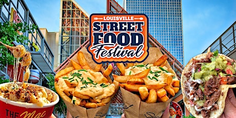 Louisville Street Food Festival