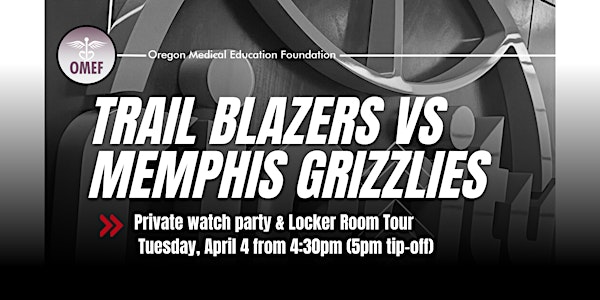 OMEF Watch Party: Blazers vs Grizzlies in the Rose Room!