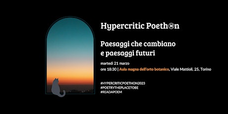 Hypercritic Poethon 2023 | Paesaggi che cambiano e paesaggi futuri