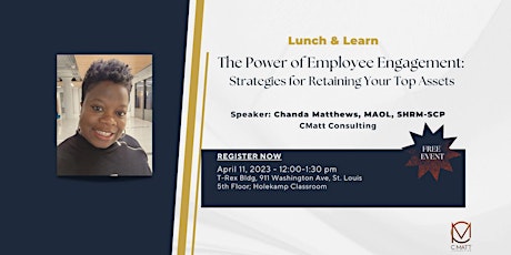 Lunch and Learn: The Power of Employee Engagement