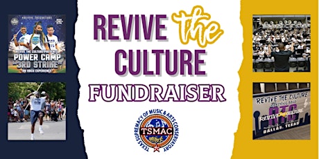 TSMAC's Inaugural "Revive The Culture" Fundraiser