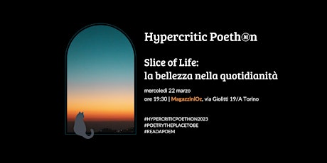 Hypercritic Poethon 2023 | Slice of Life: la bellezza nella quotidianità