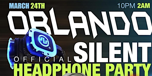 ORLANDO OFFICIAL SILENT HEADPHONES PARTY