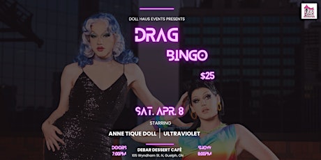 Drag Bingo at DeBAR Guelph! Starring Anne Tique and Ultraviolet!