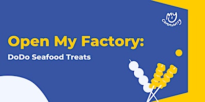 Image principale de Open My Factory: DoDo Seafood Treats Factory