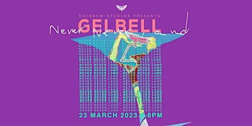 RAINBOW STUDIOS Presents 'Never Never Land' by Gelbell