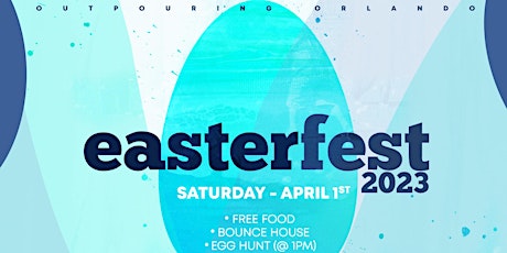 Outpouring Orlando's EasterFest