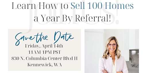 Sell 100 Homes by Referral
